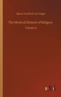 The Mystical Element of Religion