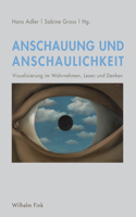 Anschauung Und Anschaulichkeit