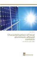 Characterisation of local aluminum-alloyed contacts