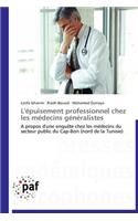 L'Épuisement Professionnel Chez Les Médecins Généralistes
