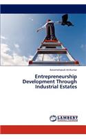 Entrepreneurship Development Through Industrial Estates