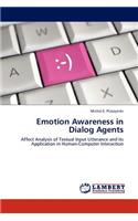 Emotion Awareness in Dialog Agents