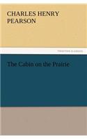 Cabin on the Prairie