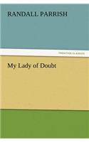 My Lady of Doubt