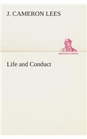 Life and Conduct