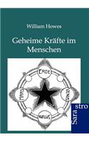 Geheime Kräfte im Menschen: (German)