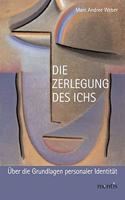 Die Zerlegung Des Ichs