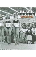 Black, Brown, White: Photography from South Africa
