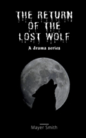 The return of the lost Wolf