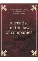 A Treatise on the Law of Companies