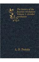 History of the Russian Revolution. Volume 2. the October Revolution