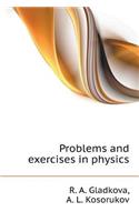 Problems and Exercises in Physics