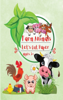 Farm Animals Let's Cut Paper