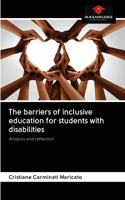 The barriers of inclusive education for students with disabilities