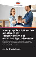 Monographie - CAI sur les problèmes de comportement des enfants d'âge préscolaire