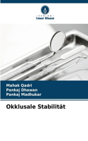 Okklusale Stabilität