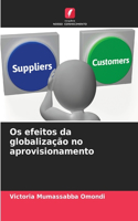 Os efeitos da globalização no aprovisionamento