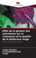Effet de la gestion des nutriments sur la croissance et la qualité de la betterave rouge