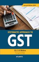 Systematic Approach to GST