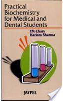 Practical Biochemistry for Medical and Dental Students