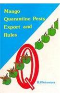 Mango Quarantine Pests:  Export And Rules