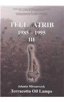 Tell Atrib III, 1985-1995