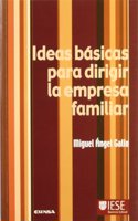 Ideas Basicas Para Dirigir La Empresa Familiar
