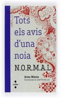 Tots els avis dâ€™una noia N.O.R.M.A.L.