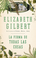 Firma de Todas Las Cosas / The Signature of All Things