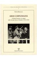 Armi E Diplomazia: L'Unione Sovietica E Le Origini Della Seconda Guerra Mondiale (1919-1939)