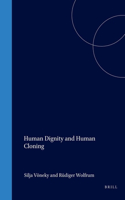 Human Dignity and Human Cloning