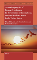 Autoethnographies of Border-Crossing and In-Betweenness of International Doctoral Students' Voices in the United States
