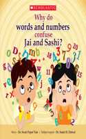 Why Do Words And Numbers Confuse Jai And Sashi