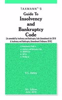 Guide to Insolvency and Bankruptcy Code -As Amended by Insolvency & Bankruptcy Code (Amendment) Act 2018 & Insolvency & Bankruptcy Code (Amendment) Ordinance 2018 (5th Edition June 2018)