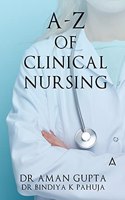 A-Z OF CLINICAL NURSING