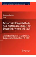 Advances in Design Methods from Modeling Languages for Embedded Systems and SoC’s: Selected Contributions on Specification, Design, and Verification from FDL 2009(63 Lecture Notes in Electrical Engineering)