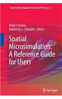 Spatial Microsimulation: A Reference Guide for Users