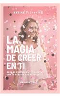 Magia de Creer En Ti