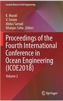 Proceedings of the Fourth International Conference in Ocean Engineering (Icoe2018)