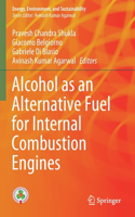 Alcohol as an Alternative Fuel for Internal Combustion Engines