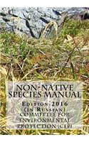 Non-Native Species Manual - Edition 2016 (in Russian)