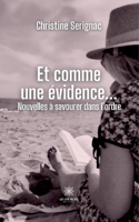 Et comme une évidence...