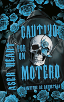Cautivo por un motero (MotoClub Romance)