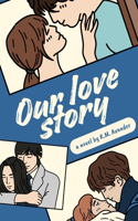 Our Love Story