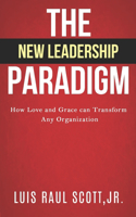 The New Leadership Paradigm