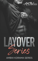 Layover Series
