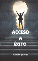 Acceso Al Éxito