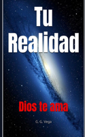 Tu Realidad