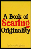 Book of Searing Originality