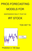 Price-Forecasting Models for Independence Realty Trust Inc IRT Stock